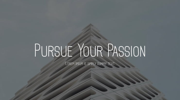 Pursue Your Passion Font