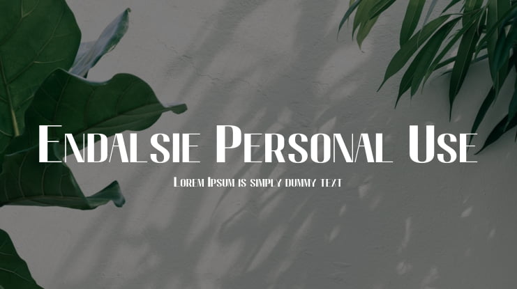 Endalsie Personal Use Font