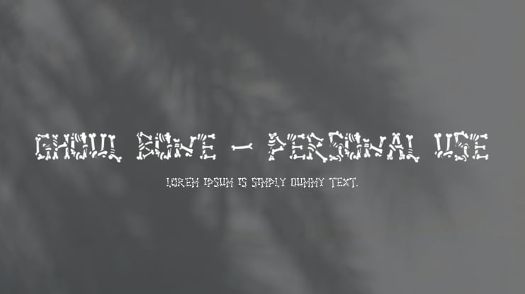 Ghoul Bone - Personal Use Font Family