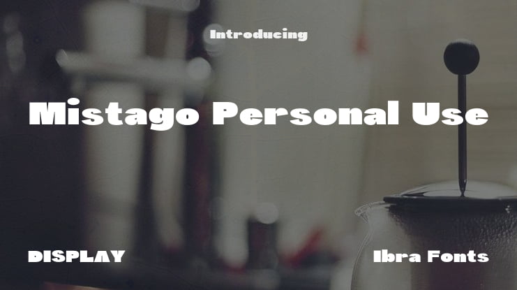 Mistago Personal Use Font