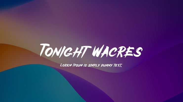 Tonight Wacres Font