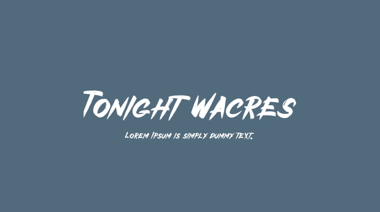 Tonight Wacres Font