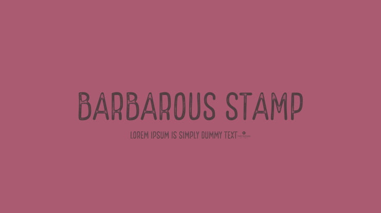 Barbarous Stamp Font