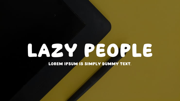 Lazy People Font