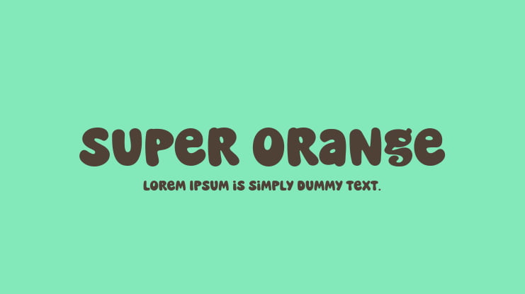 Super Orange Font