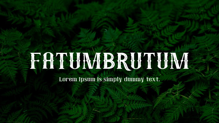 FATUMBRUTUM Font