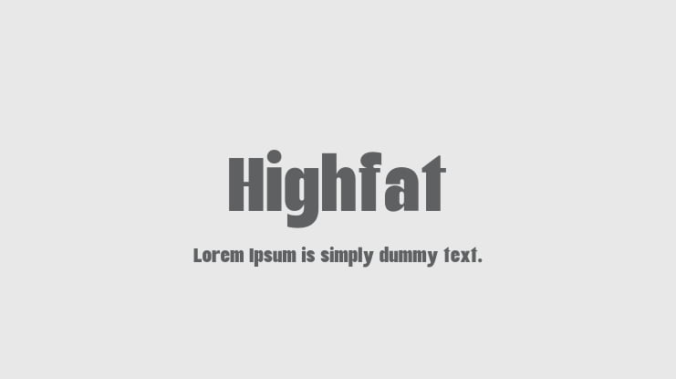 Highfat Font