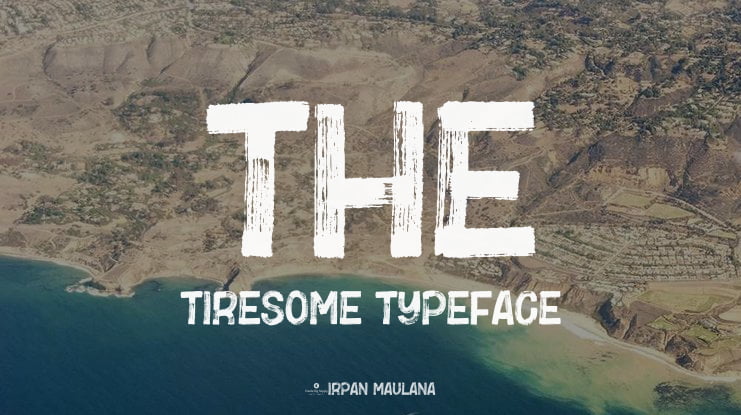 The Tiresome Font