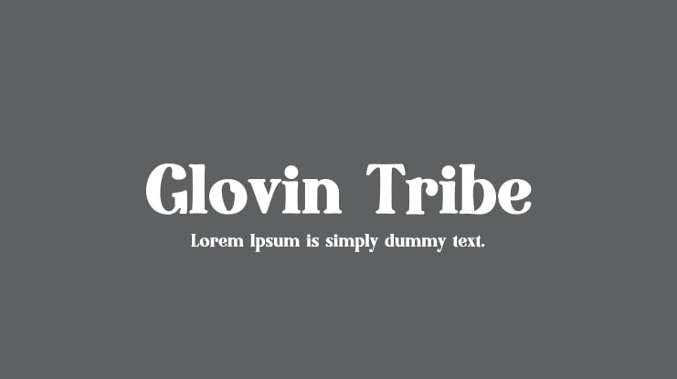 Glovin Tribe Font