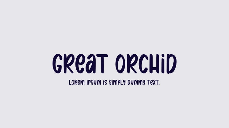 GREAT ORCHID Font