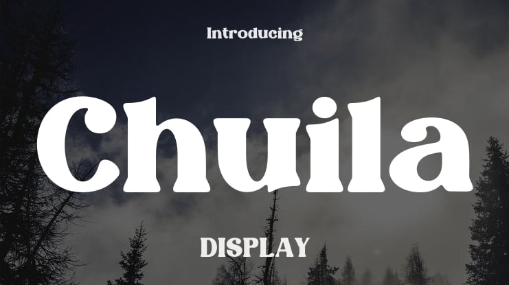 Chuila Font