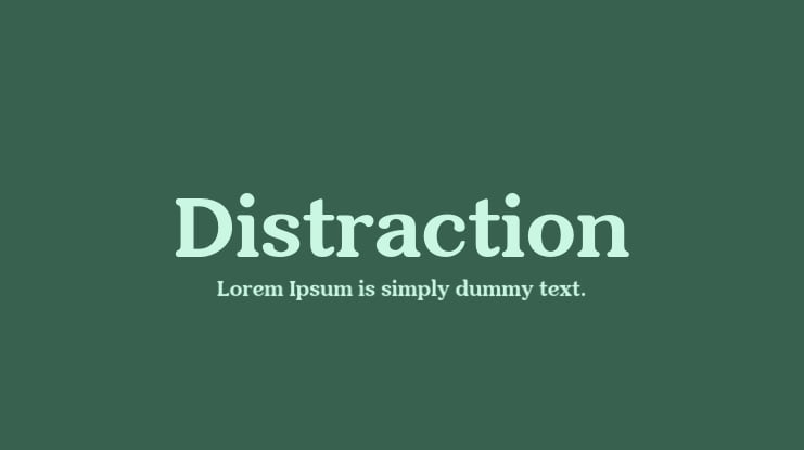 Distraction Font