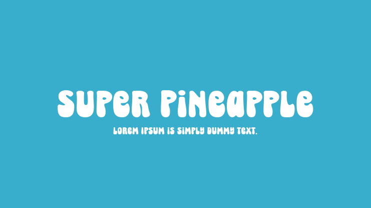 Super Pineapple Font