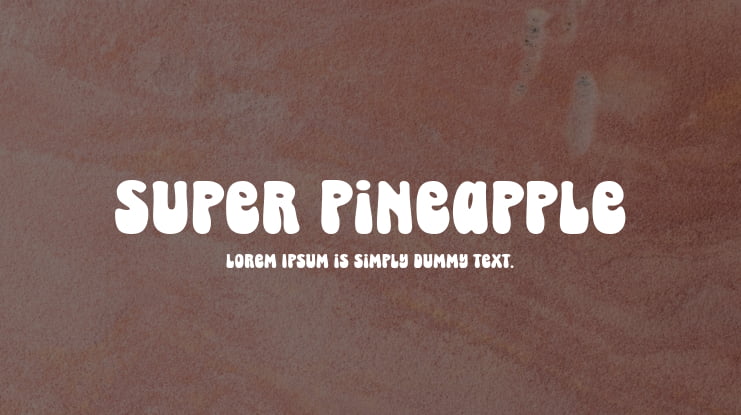 Super Pineapple Font