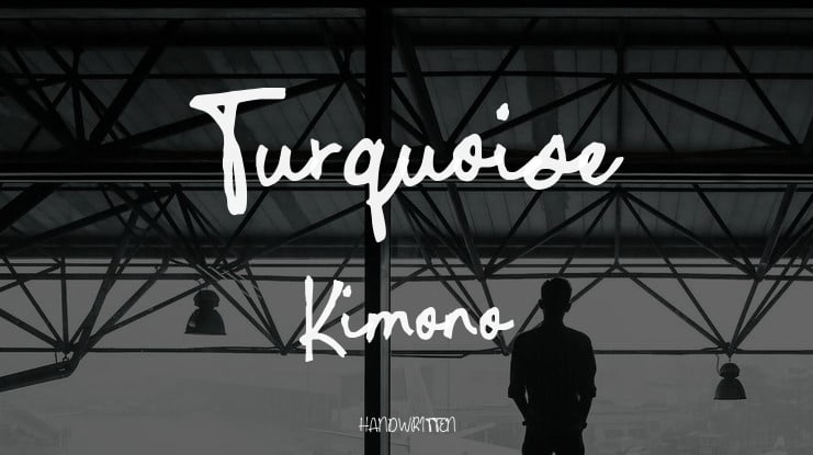 Turquoise Kimono Font