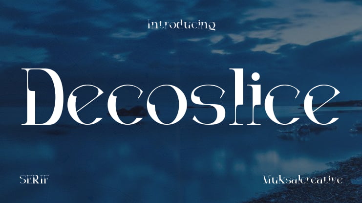 Decoslice Font