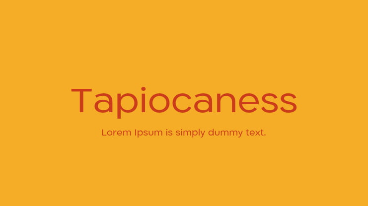 Tapiocaness Font Family