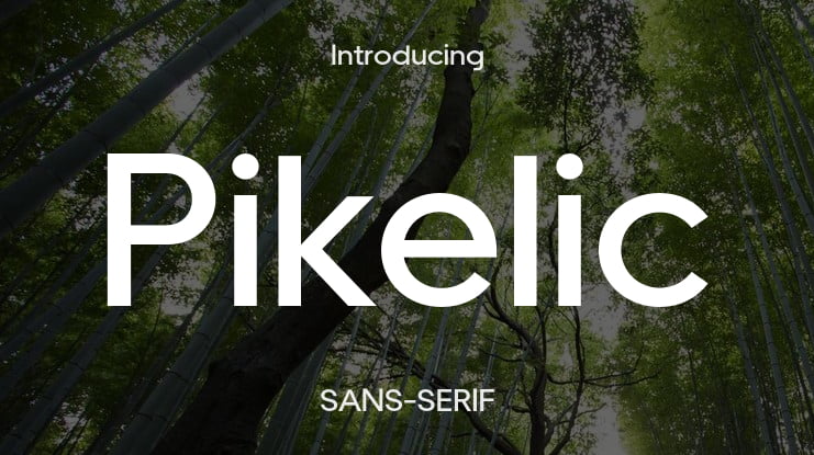 Pikelic Font Family