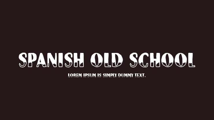 Spanish Old School Font