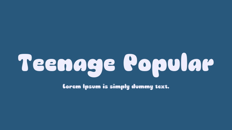 Teenage Popular Font