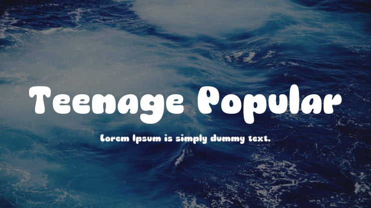 Teenage Popular Font