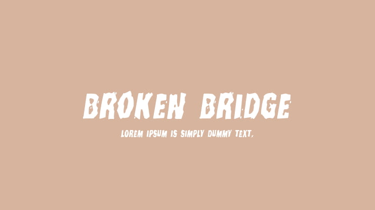 Broken Bridge Font