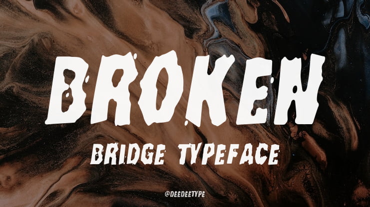 Broken Bridge Font