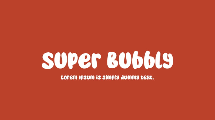 Super Bubbly Font