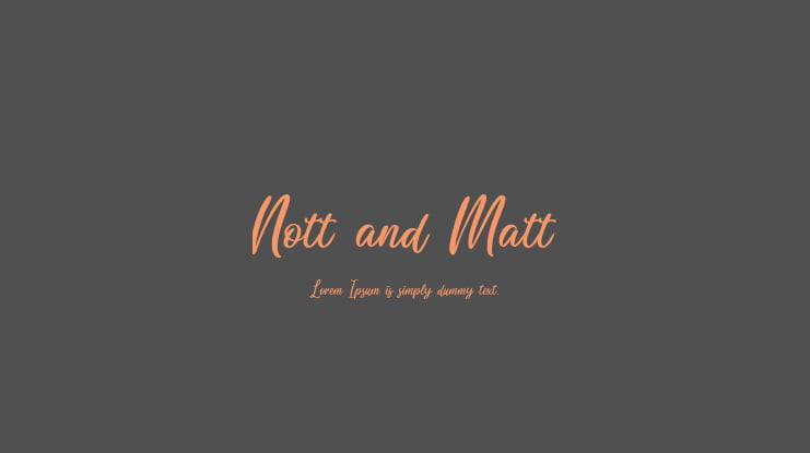 Nott and Matt Font