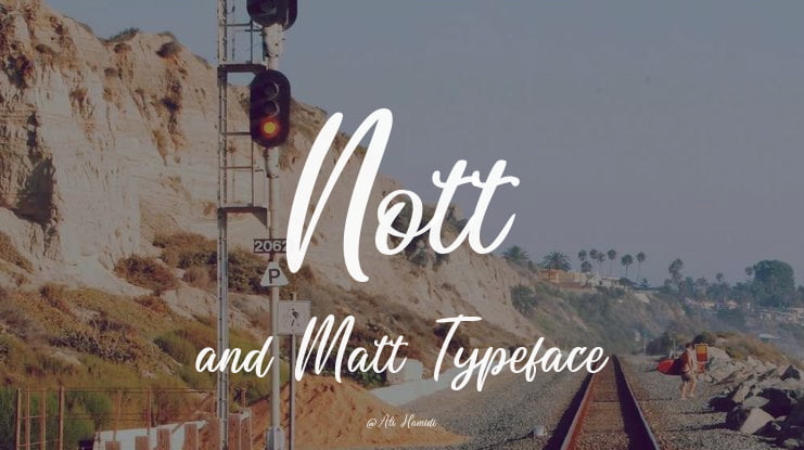 Nott and Matt Font