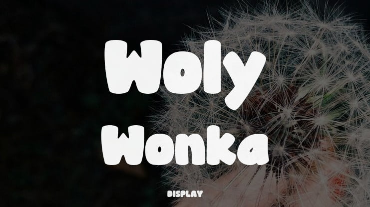 Woly Wonka Font