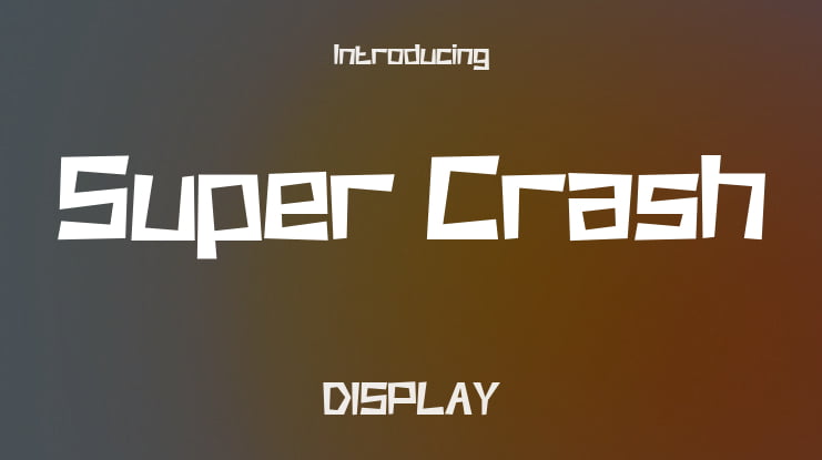 Super Crash Font