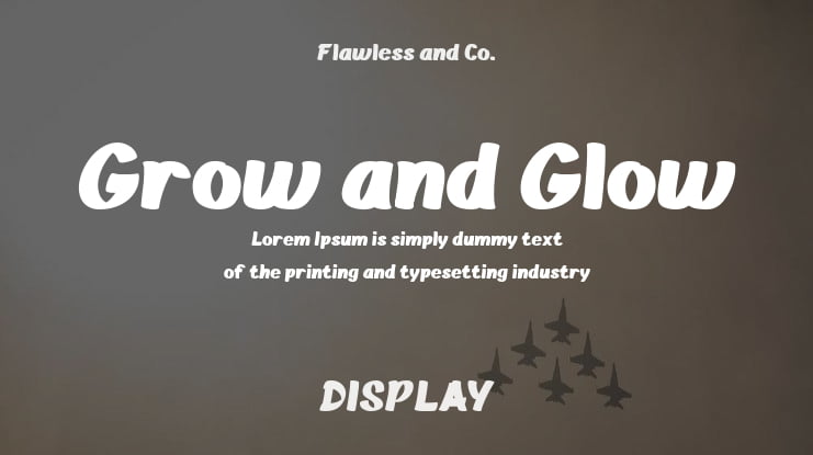 Grow and Glow Font