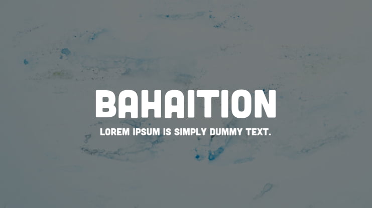 Bahaition Font