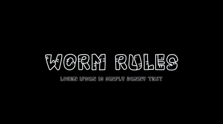 Worm Rules Font