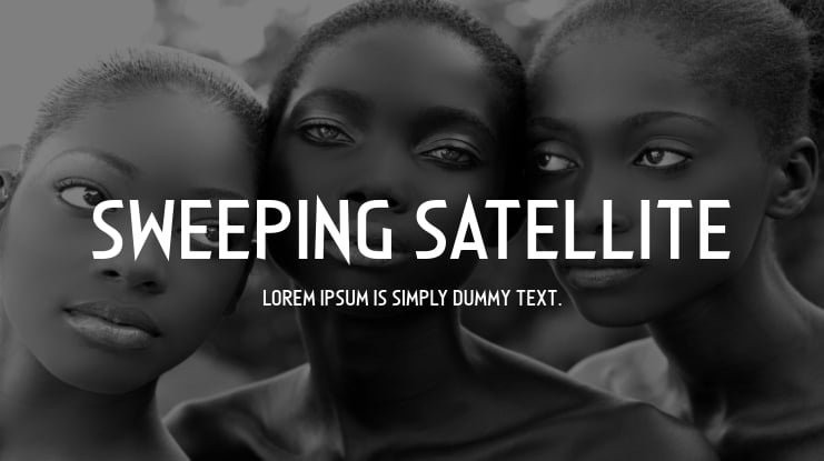 Sweeping Satellite Font