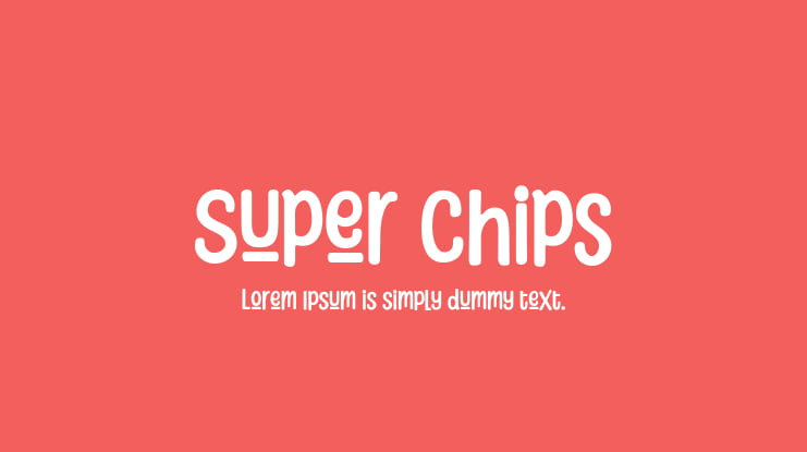 Super Chips Font