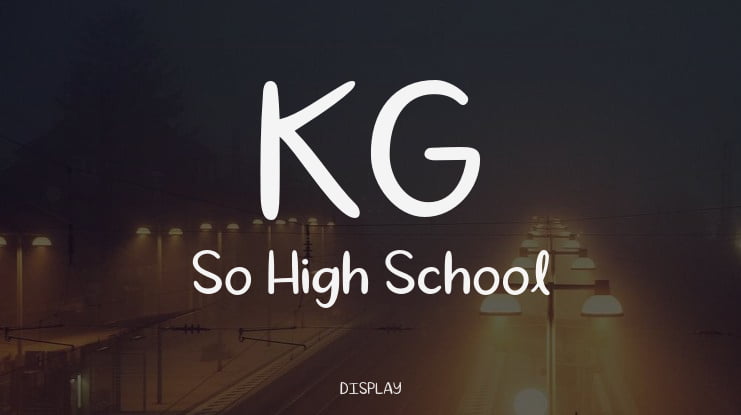 KG So High School Font Family