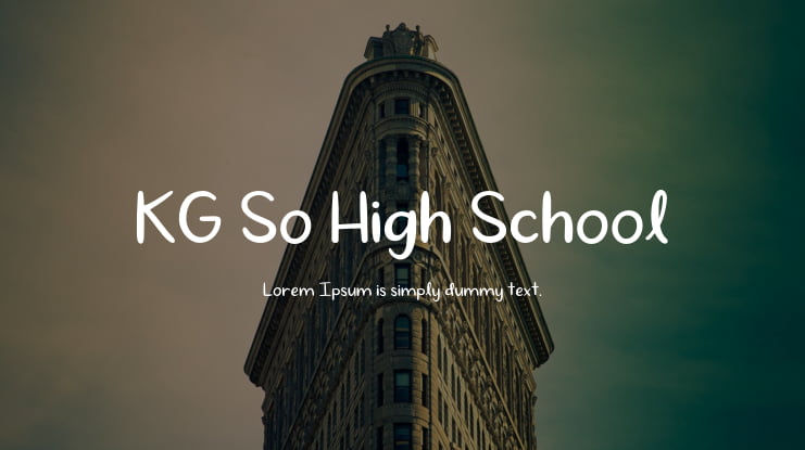 KG So High School Font Family