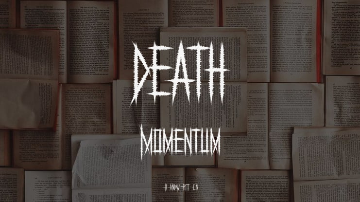 Death Momentum Font