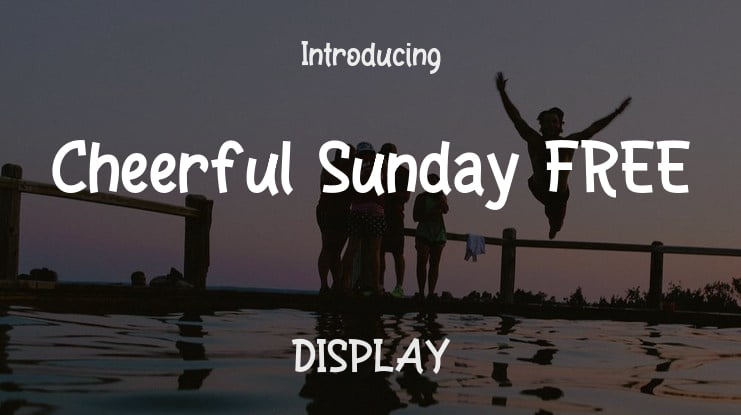 Cheerful Sunday FREE Font