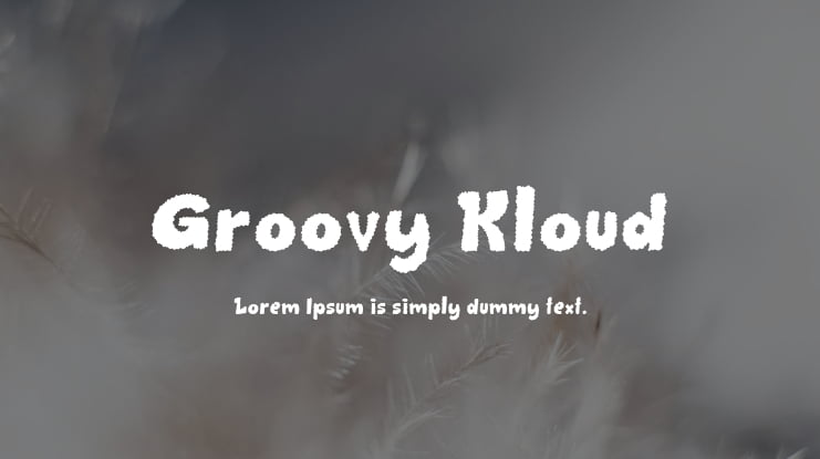 Groovy Kloud Font