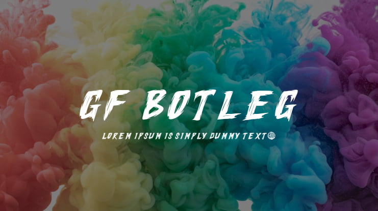 GF Botleg Font