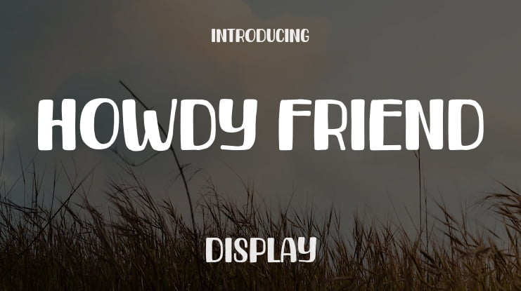 Howdy Friend Font