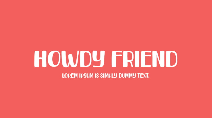 Howdy Friend Font