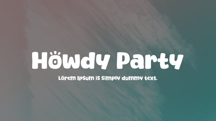 Howdy Party Font