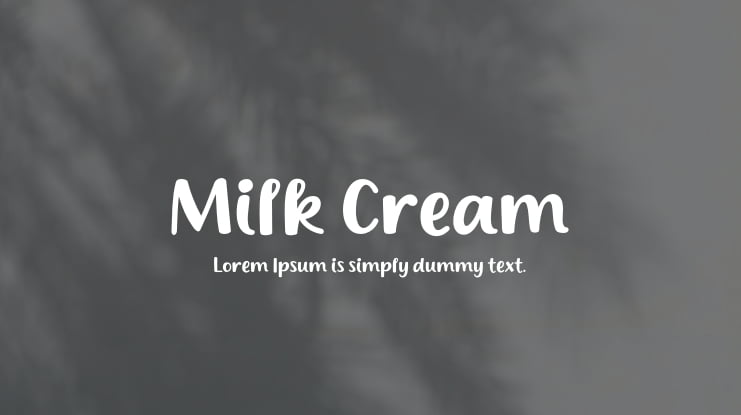 Milk Cream Font