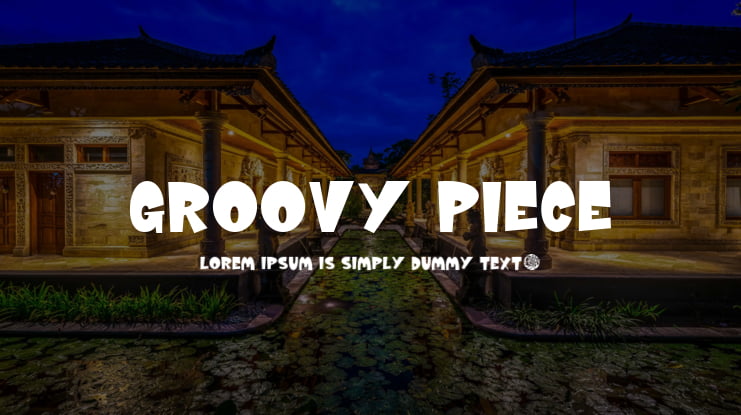 Groovy Piece Font