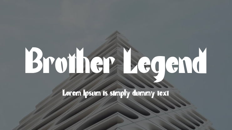 Brother Legend Font