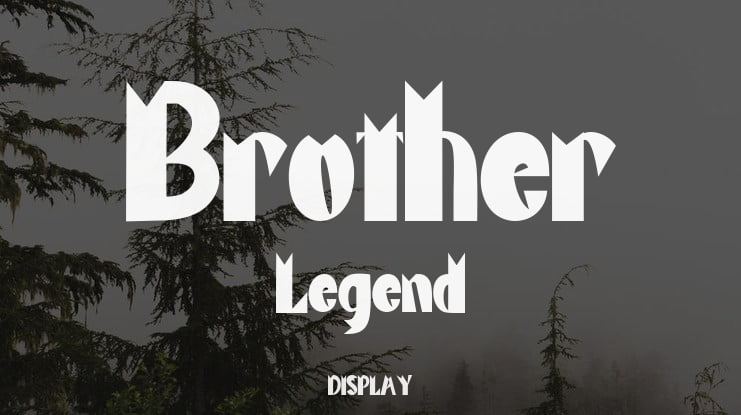 Brother Legend Font